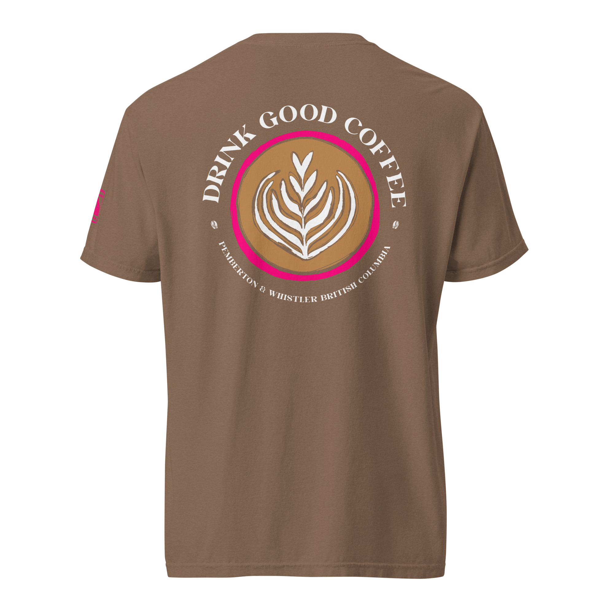 Drink Good Coffee – Pemberton & Whistler Unisex Tee - Image 4