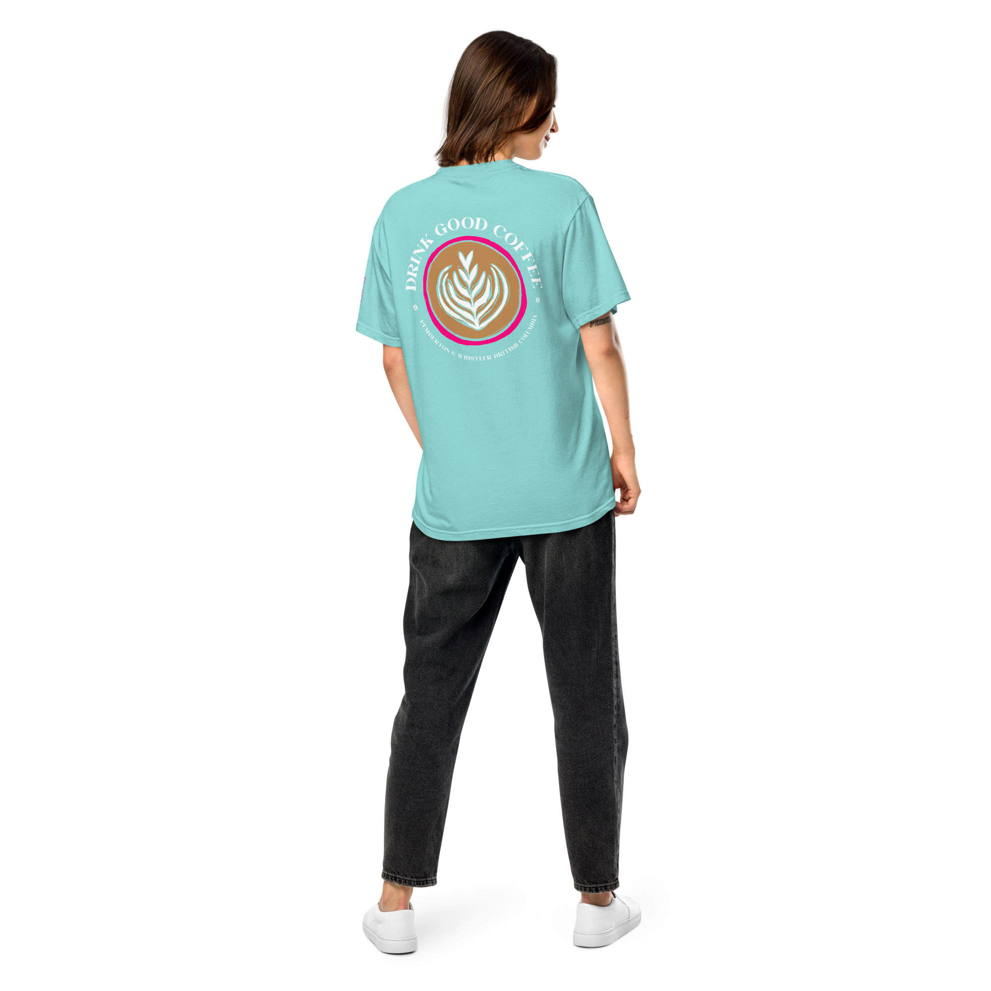 Drink Good Coffee – Pemberton & Whistler Unisex Tee - Image 10